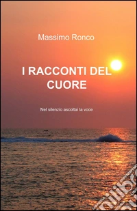 I racconti del cuore