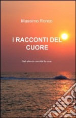 I racconti del cuore libro