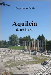 Aquileia libro