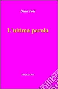 L'ultima parola