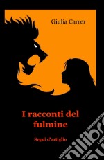 I racconti del fulmine libro