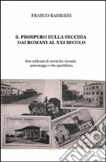 S. Prospero sulla Secchia dai Romani al XXI secolo libro