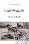 S. Prospero sulla Secchia dai Romani al XXI secolo libro di Barbieri Franco