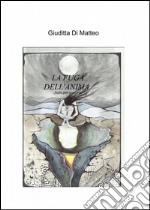 La fuga dell'anima libro