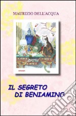 Il segreto di Beniamino