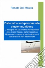 Dalle mine anti-persona alle cluster munitions