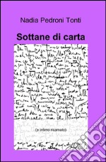 Sottane di carta libro