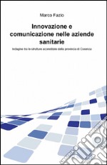 Innovazione e comunicazione nelle aziende sanitarie