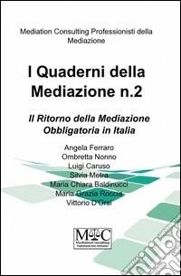 I quaderni della mediazione. Vol. 2 libro