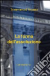 La forma dell'assoluzione libro