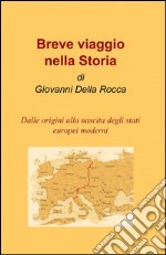 Breve viaggio nella storia