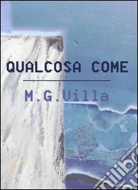Qualcosa come libro