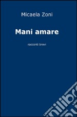 Mani amare