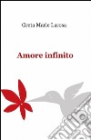 Amore infinito libro