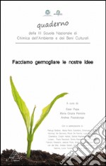 Facciamo germogliare le nostre idee