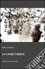 La carne fresca libro