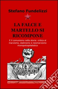 La falce e martello si ricompone libro