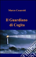 Il guardiano di Cogita libro