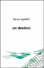 Un destino