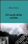 Gli occhi della nebbia libro