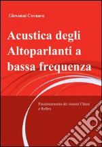 Acustica degli altoparlanti a bassa frequenza libro