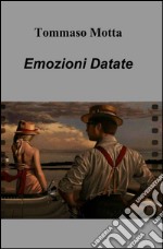 Emozioni datate libro