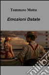 Emozioni datate libro