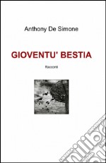 Gioventù bestia