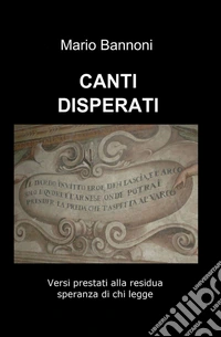 Canti disperati