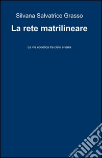 La rete matrilineare libro