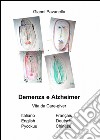 Demenza e alzheimer libro di Pavanello Gianni