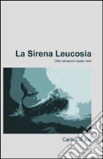 La sirena leucosia libro