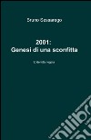 2001: genesi di una sconfitta libro