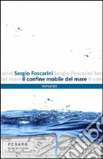 Il confine mobile del mare libro