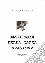 Antologia della calda stagione libro