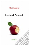 Incontri casuali libro