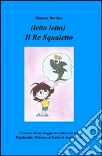 (Letto letto) il Re Squaletto