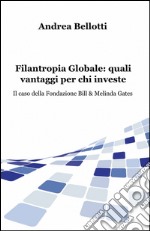 Filantropia globale: quali vantaggi per chi investe libro