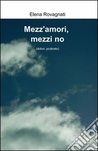 Mezz'amori, mezzi no libro