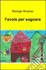 Favole per sognare libro