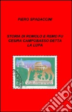 Storia di Romolo e Remo fu Cesira Campobasso detta la Lupa