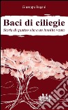 Baci di ciliegie libro