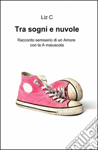 Tra sogni e nuvole libro