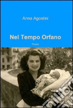 Nel tempo orfano libro