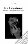 Io e il mio Daimon libro di Bellanca Antonello