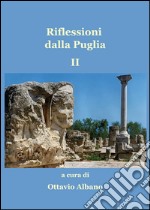 Riflessioni dalla Puglia. Vol. 2 libro