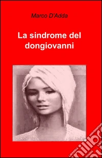 La sindrome del don Giovanni libro