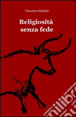 Religiosità senza fede