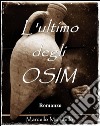 L'ultimo degli Osim libro