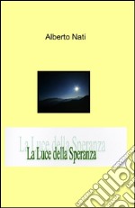 La luce della speranza